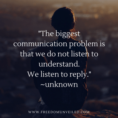 The biggest communication problem is that we don't